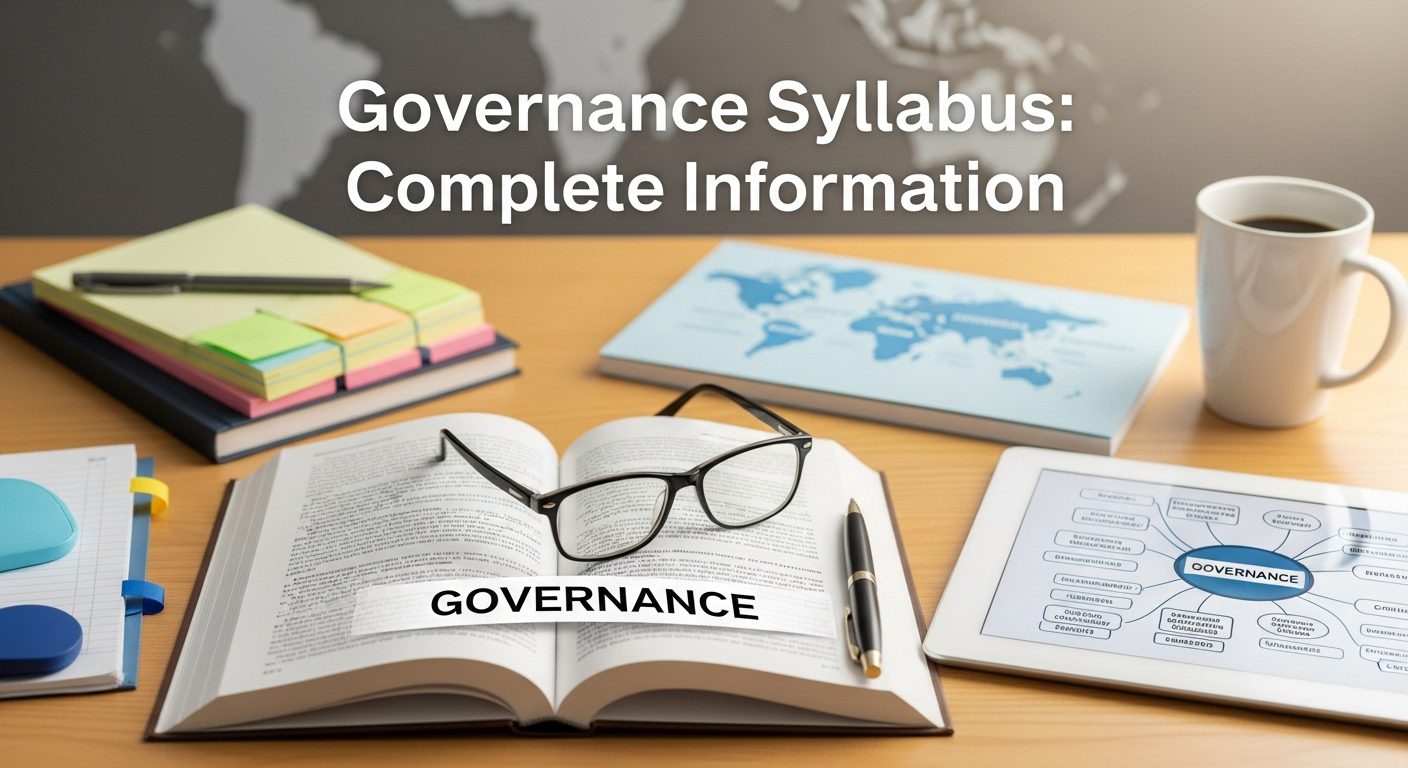 शासन पाठ्यक्रम: संपूर्ण जानकारी (Governance Syllabus) 1 शासन पाठ्यक्रम: संपूर्ण जानकारी (Governance Syllabus)