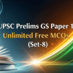 UPSC Prelims GS Paper 1 Unlimited Free MCQs (Set-8)